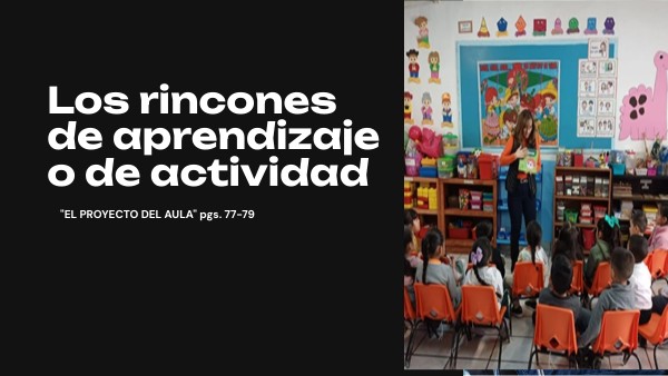 Los rincones de aprendizaje o de actividad | Genially