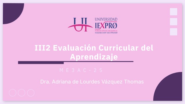 III2 Evaluación Curricular del Aprendizaje | Genially