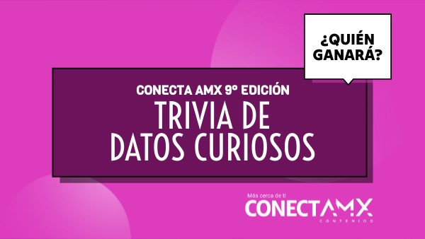 Trivia 2026 (ene-mar) - Datos Curiosos | Conecta AMX 8 | Genially