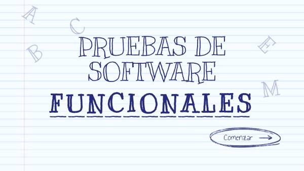Pruebas Funcionales | Genially