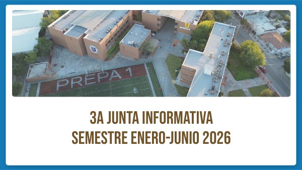3a Junta Informativa Semestre E nero-Junio 2026 | Genially