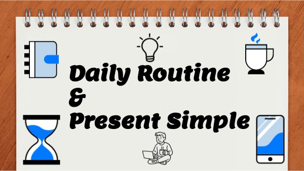 Daily Routine & Present Simple | Genially
