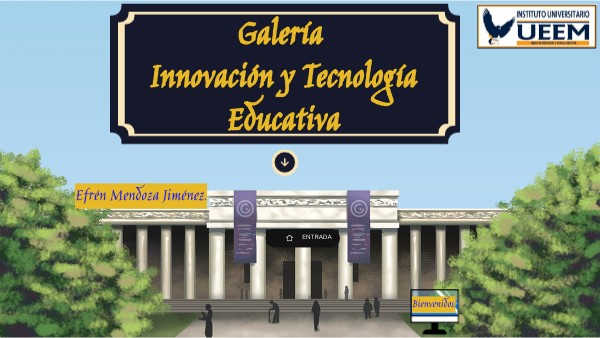 Galería Innovación y Tecnología Educativa | Genially