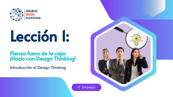 Copy - CC - Lección 1 - Design Thinking | Genially