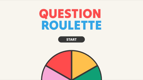 question roulette | Genially