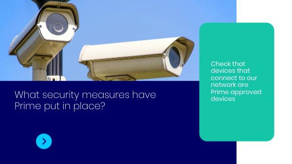 What security measures have Prime put in place? | Genially