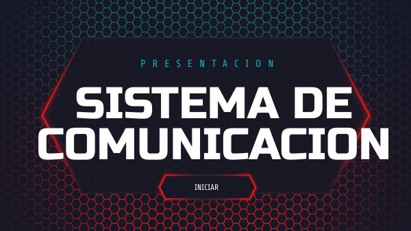 SISTEMA DE COMUNICACION | Genially