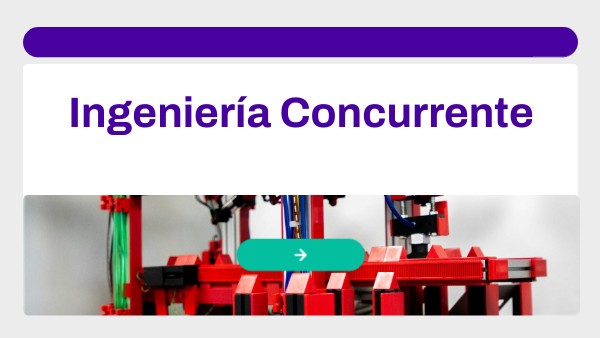 Ingeniería Concurrente | Genially