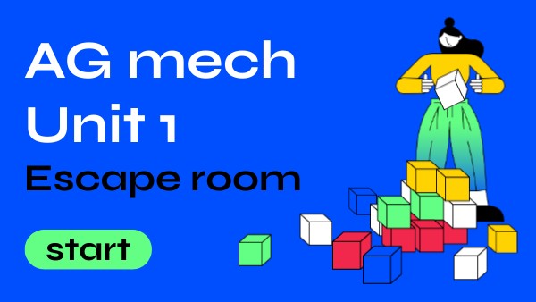 AG mech Unit 1 | Genially