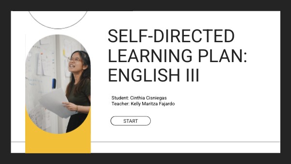 SELF-DIRECTED LEARNING PLAN: English III | Genially
