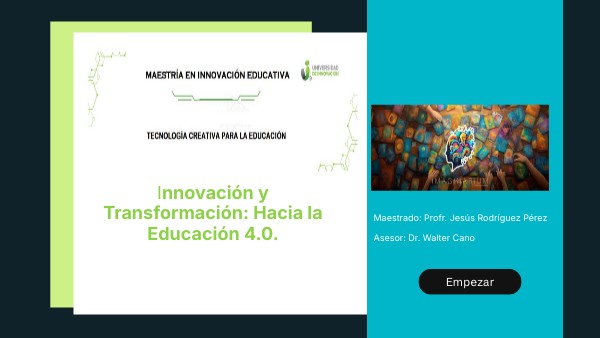 Innovación y Transformación: Hacia la Educación 4.0. | Genially