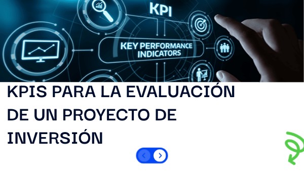 KPIs para la Evaluación de un Proyecto de Inversión | Genially