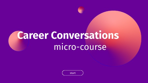 Career Conversations | Genially