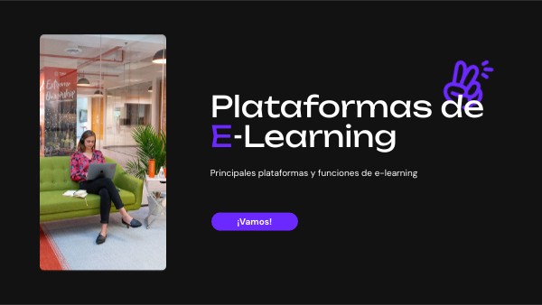 Plataformas de E -Learning | Genially