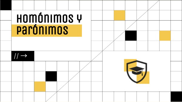 Homónimos y Parónimos | Genially