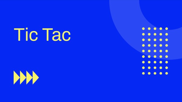 Tic Tac | Genially