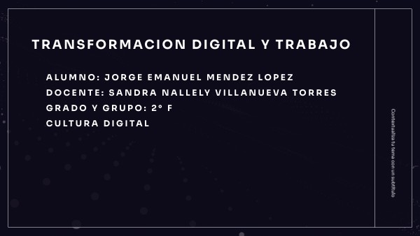 TRANSFORMACION DIGITAL Y TRABAJO | Genially