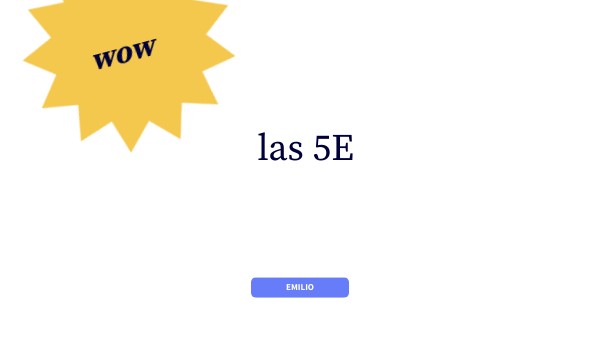 las 5E | Genially
