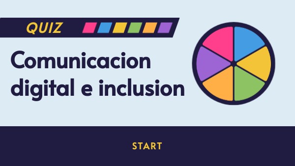 Comunicacion digital e inclusion | Genially