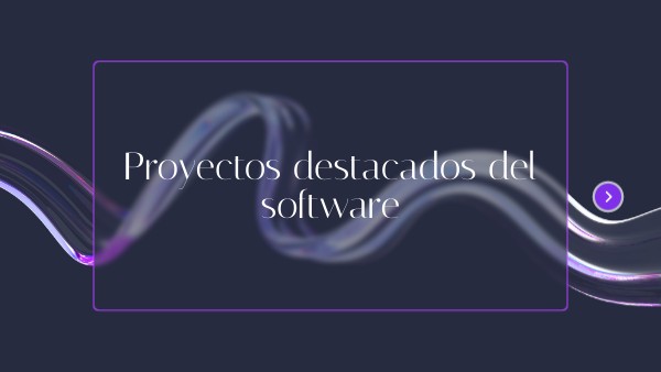 Proyectos destacados del software | Genially