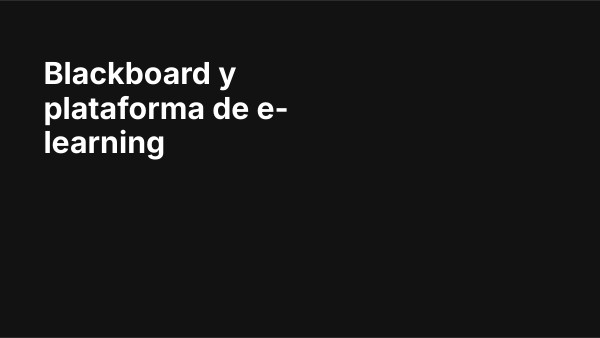 Blackboard y plataformas de e-learning | Genially