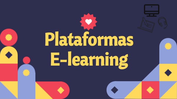 Plataformas E-learning | Genially
