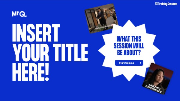 PX Training Template | Genially