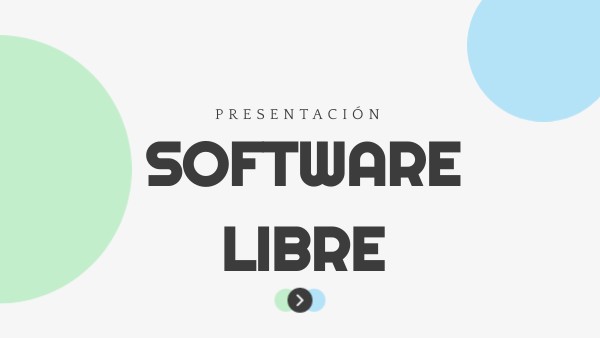 SOFTWARE LIBRE | Genially
