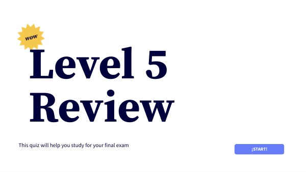 Level 5 Review | Genially