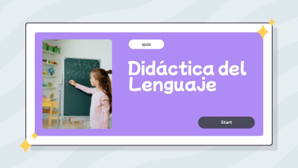 Didáctica del Lenguaje | Genially