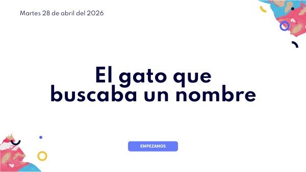 El gato que buscaba un nombre | Genially