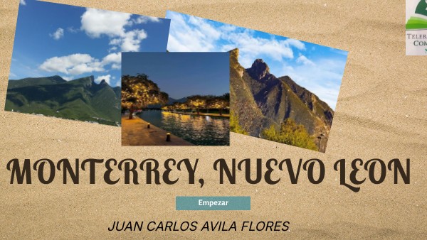 Monterrey, Nuevo Leon | Genially