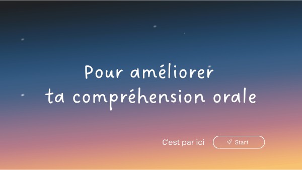 Compréhension orale niveau 3 (CAP) | Genially