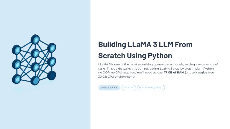Building-LLaMA-3-LLM-From-Scratch-Using-Python.pptx | Genially