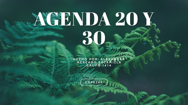AGENDA 20 Y 30 | Genially