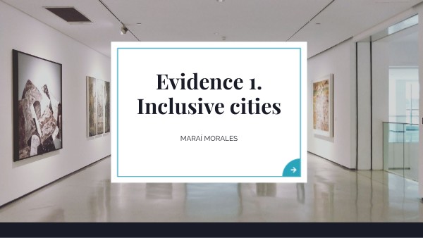 Evidence 1. Inclusive cities | Genially