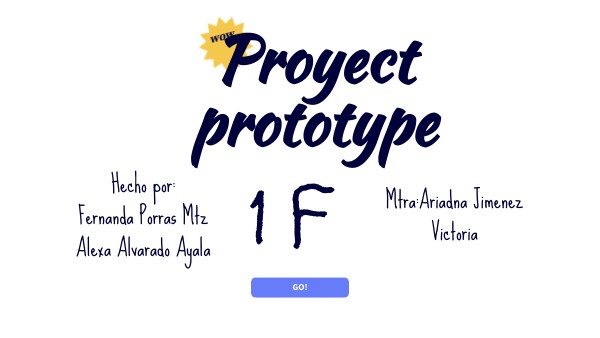 Proyect prototype | Genially