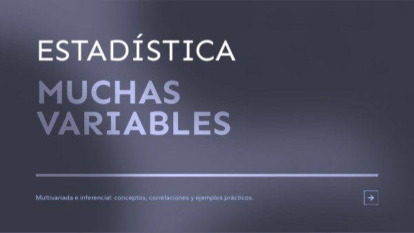 Estadística Multivariada e Inferencial: Guía Interactiva | Genially