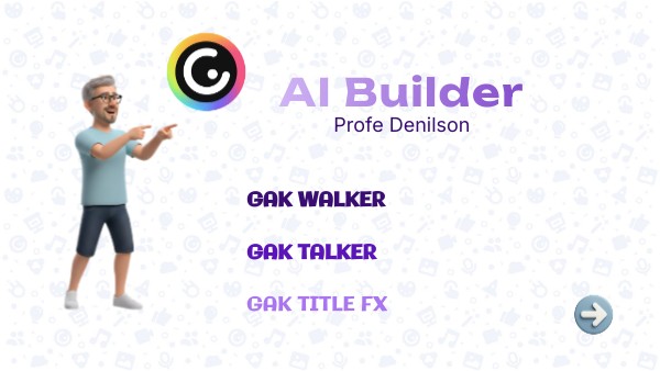 AI Builder - GAK Walker/Talker + Title FX