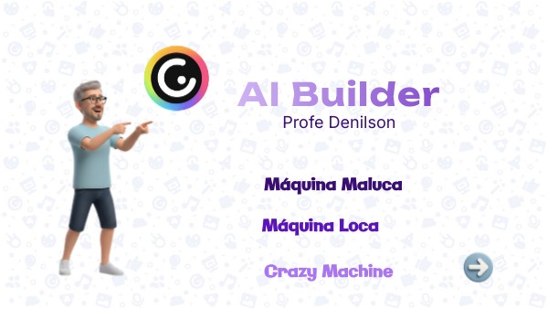 AI Builder - Máquina Maluca